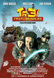 Trei frati de belea (2007)